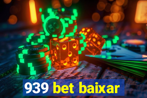 939 bet baixar